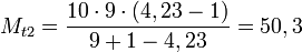  M_{t2}=\frac {10 \cdot 9 \cdot (4,23-1)}{9+1- 4,23}=50,3